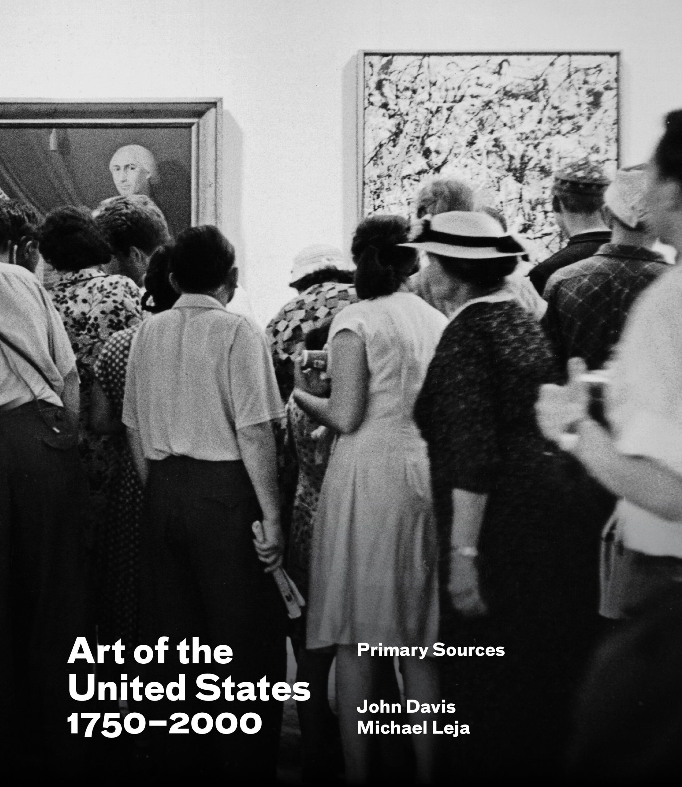 Book cover with title "Art of the United States, 1750–2000: Primary Sources" on top of black-and-white photograph of people in a gallery looking at a portrait of George Washington next to a Jackson Pollock painting.